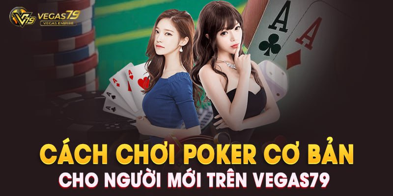 cách chơi poker